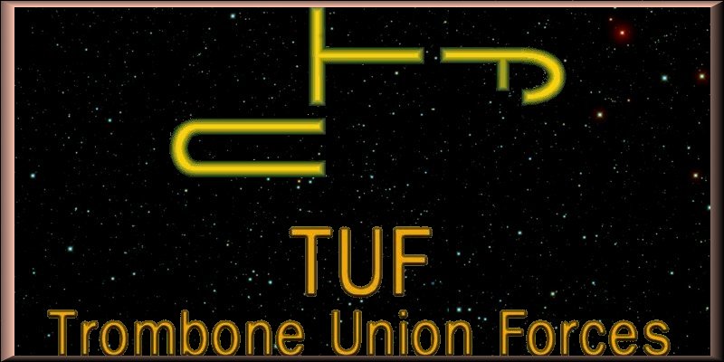 Trombone Union Forces (TUF) Official Web Page!